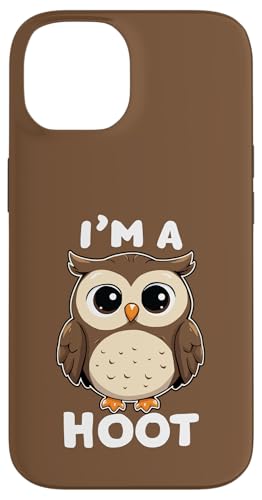 Lustiger Spruch "I'm A Hoot", Eule, Vogel Hülle für iPhone 14 Lustiger Spruch "I'm A Hoot", Eule, Vogel Hülle für iPhone 14 von Funny Owl Meme Bird Pun Sarcastic Joke I'm A Hoot