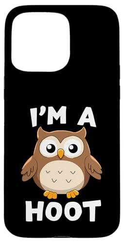 Lustiger Spruch "I'm A Hoot", Eule, Vogel Hülle für iPhone 15 Pro Max Lustiger Spruch "I'm A Hoot", Eule, Vogel Hülle für iPhone 15 Pro Max von Funny Owl Meme Bird Pun Sarcastic Joke I'm A Hoot