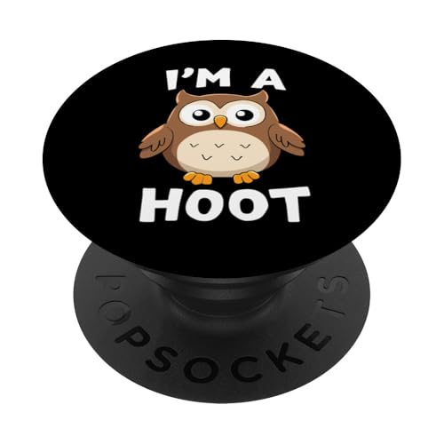 Lustiger Spruch "I'm A Hoot", Eule, Vogel PopSockets Klebender PopGrip Lustiger Spruch "I'm A Hoot", Eule, Vogel PopSockets Klebender PopGrip von Funny Owl Meme Bird Pun Sarcastic Joke I'm A Hoot