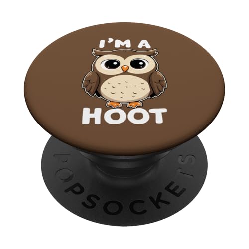Lustiger Spruch "I'm A Hoot", Eule, Vogel PopSockets Klebender PopGrip Lustiger Spruch "I'm A Hoot", Eule, Vogel PopSockets Klebender PopGrip von Funny Owl Meme Bird Pun Sarcastic Joke I'm A Hoot