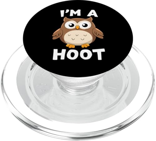 Lustiger Spruch "I'm A Hoot", Eule, Vogel PopSockets PopGrip für MagSafe von Funny Owl Meme Bird Pun Sarcastic Joke I'm A Hoot