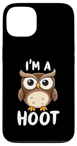 Lustiger Spruch "I'm A Hoot", Eulen-Witz, Humor, Vogelbeobachtung Hülle für iPhone 13 von Funny Owl Meme Bird Pun Sarcastic Joke I'm A Hoot