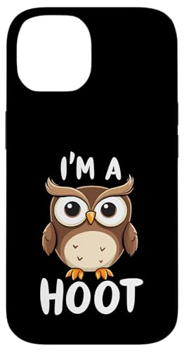 Lustiger Spruch "I'm A Hoot", Eulen-Witz, Humor, Vogelbeobachtung Hülle für iPhone 14 von Funny Owl Meme Bird Pun Sarcastic Joke I'm A Hoot