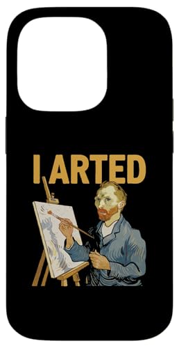 I Arted - Lustiger Künstler Kunst Lehrer Maler Kreativ Hülle für iPhone 14 Pro I Arted - Lustiger Künstler Kunst Lehrer Maler Kreativ Hülle für iPhone 14 Pro von Funny Painter Apparel & Items