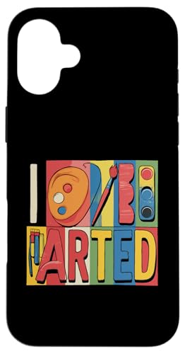 I Arted - Lustiger Künstler Kunst Lehrer Maler Kreativ Hülle für iPhone 16 Plus I Arted - Lustiger Künstler Kunst Lehrer Maler Kreativ Hülle für iPhone 16 Plus von Funny Painter Apparel & Items