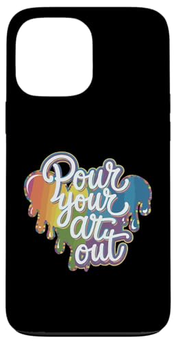 Pour Your Art Out - Kunstlehrer Künstler Lustiges Wortspiel Student Hülle für iPhone 13 Pro Max Pour Your Art Out - Kunstlehrer Künstler Lustiges Wortspiel Student Hülle für iPhone 13 Pro Max von Funny Painter Apparel & Items