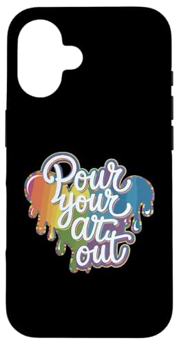 Pour Your Art Out - Kunstlehrer Künstler Lustiges Wortspiel Student Hülle für iPhone 16 Pour Your Art Out - Kunstlehrer Künstler Lustiges Wortspiel Student Hülle für iPhone 16 von Funny Painter Apparel & Items