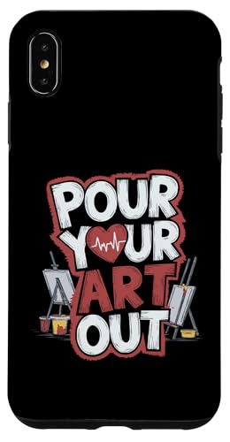 Pour Your Art Out - Kunstlehrer Künstler Lustiges Wortspiel Student Hülle für iPhone XS Max Pour Your Art Out - Kunstlehrer Künstler Lustiges Wortspiel Student Hülle für iPhone XS Max von Funny Painter Apparel & Items