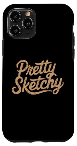 Pretty Sketchy - Kunstlehrer Künstler Lustiges Wortspiel Student Hülle für iPhone 11 Pro Pretty Sketchy - Kunstlehrer Künstler Lustiges Wortspiel Student Hülle für iPhone 11 Pro von Funny Painter Apparel & Items