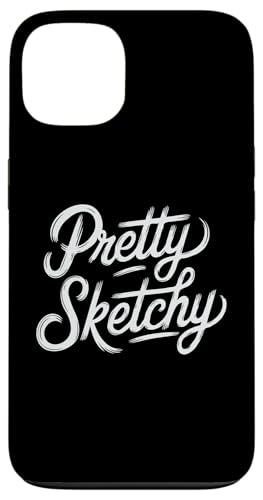 Pretty Sketchy - Kunstlehrer Künstler Lustiges Wortspiel Student Hülle für iPhone 13 Pretty Sketchy - Kunstlehrer Künstler Lustiges Wortspiel Student Hülle für iPhone 13 von Funny Painter Apparel & Items