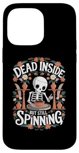 Dead Inside Funny Pottery Saying for Potters Hülle für iPhone 14 Pro Max von Funny Pottery Passion Handmade Ceramics