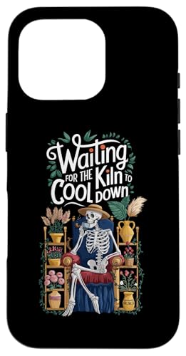 Funny Pottery Kiln To Cool Down Sarcastic Potter Hülle für iPhone 16 Pro von Funny Pottery Passion Handmade Ceramics