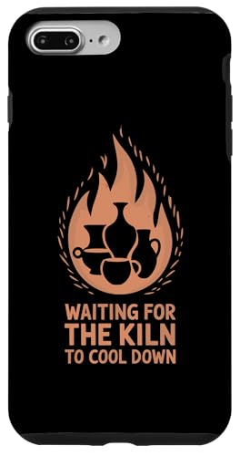 Funny Pottery Kiln To Cool Down Sarcastic Potter Hülle für iPhone 7 Plus/8 Plus von Funny Pottery Passion Handmade Ceramics