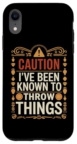 Potter Know to Throw Pots Funny Pottery Hülle für iPhone XR von Funny Pottery Passion Handmade Ceramics