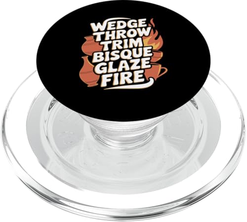 Throw Glaze Fire Funny Creative Pottery PopSockets PopGrip für MagSafe von Funny Pottery Passion Handmade Ceramics