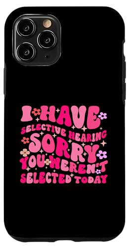 I Have Selective Hearing You Weren't Selected Today Funny Hülle für iPhone 11 Pro I Have Selective Hearing You Weren't Selected Today Funny Hülle für iPhone 11 Pro von Funny Quote I Have Selective Hearing You Weren't