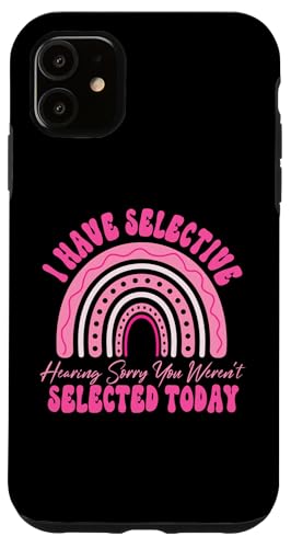 I Have Selective Hearing You Weren't Selected Today Funny Hülle für iPhone 11 I Have Selective Hearing You Weren't Selected Today Funny Hülle für iPhone 11 von Funny Quote I Have Selective Hearing You Weren't