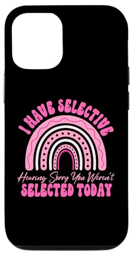I Have Selective Hearing You Weren't Selected Today Funny Hülle für iPhone 12/12 Pro I Have Selective Hearing You Weren't Selected Today Funny Hülle für iPhone 12/12 Pro von Funny Quote I Have Selective Hearing You Weren't