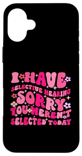 I Have Selective Hearing You Weren't Selected Today Funny Hülle für iPhone 16 Plus I Have Selective Hearing You Weren't Selected Today Funny Hülle für iPhone 16 Plus von Funny Quote I Have Selective Hearing You Weren't