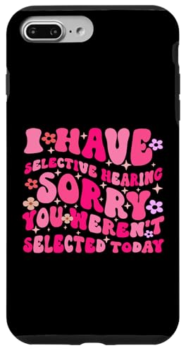 I Have Selective Hearing You Weren't Selected Today Funny Hülle für iPhone 7 Plus/8 Plus I Have Selective Hearing You Weren't Selected Today Funny Hülle für iPhone 7 Plus/8 Plus von Funny Quote I Have Selective Hearing You Weren't