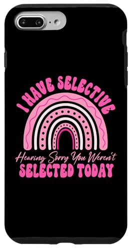 I Have Selective Hearing You Weren't Selected Today Funny Hülle für iPhone 7 Plus/8 Plus I Have Selective Hearing You Weren't Selected Today Funny Hülle für iPhone 7 Plus/8 Plus von Funny Quote I Have Selective Hearing You Weren't