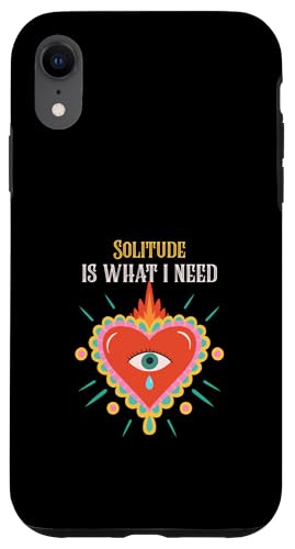 Solitude Is What I Need - Loner Zitat mit Herz-Grafik Hülle für iPhone XR von Funny Quotes and Graphic Statements
