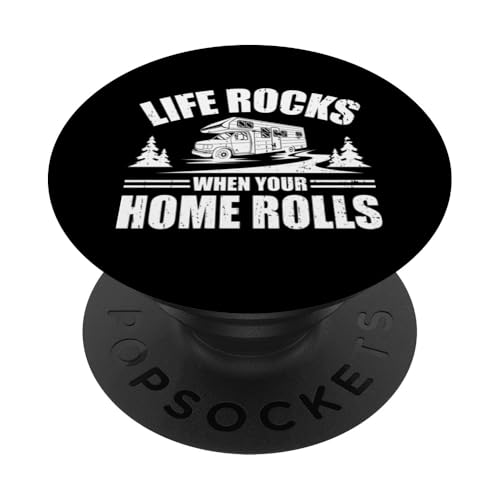 Das Leben rockt, wenn Ihr Zuhause rollt, Camping Camper Wohnmobil PopSockets Klebender PopGrip von Funny RV Camping Gifts