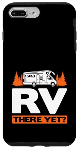 RV There Yet Camping Camper Wohnmobil Hülle für iPhone 7 Plus/8 Plus von Funny RV Camping Gifts