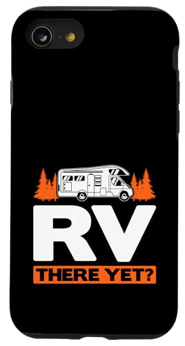 RV There Yet Camping Camper Wohnmobil Hülle für iPhone SE (2020) / 7 / 8 von Funny RV Camping Gifts