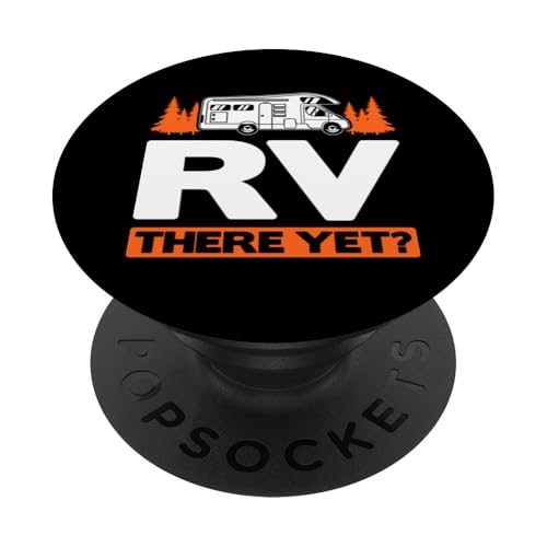 RV There Yet Camping Camper Wohnmobil PopSockets Klebender PopGrip von Funny RV Camping Gifts