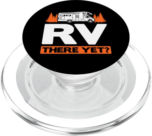 RV There Yet Camping Camper Wohnmobil PopSockets PopGrip für MagSafe von Funny RV Camping Gifts