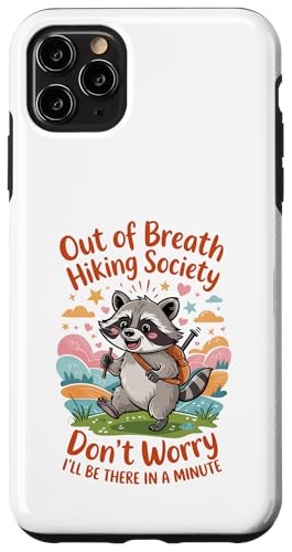 Out Of Breath Hiking Society Waschbär Hiker Humor Fun Hike Hülle für iPhone 11 Pro Max Out Of Breath Hiking Society Waschbär Hiker Humor Fun Hike Hülle für iPhone 11 Pro Max von Funny Raccoon Unhinged Meme Gifts Men Women Kids