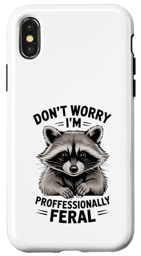 Waschbär Meme Humor Don't Worry I'm Proffessionally Feral Fun Hülle für iPhone X/XS Waschbär Meme Humor Don't Worry I'm Proffessionally Feral Fun Hülle für iPhone X/XS von Funny Raccoon Unhinged Meme Gifts Men Women Kids
