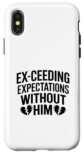 Ex Ceeding Erwartungen ohne ihn Trennung Ex-Freundin Hülle für iPhone X/XS Ex Ceeding Erwartungen ohne ihn Trennung Ex-Freundin Hülle für iPhone X/XS von Funny Relationship Breakup Sarcastic Ex Girlfriend