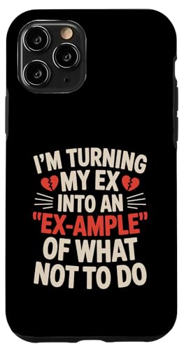 I'm Turn My Ex Into An Ex Ample Of What Not To Do Breakup Hülle für iPhone 11 Pro I'm Turn My Ex Into An Ex Ample Of What Not To Do Breakup Hülle für iPhone 11 Pro von Funny Relationship Breakup Sarcastic Ex Girlfriend