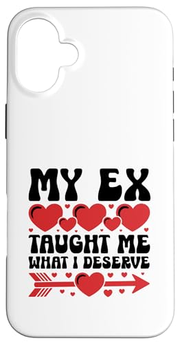 My Ex Teaught Me What I Deserve Ex Girlfriend Ex Boyfriend Hülle für iPhone 16 Plus My Ex Teaught Me What I Deserve Ex Girlfriend Ex Boyfriend Hülle für iPhone 16 Plus von Funny Relationship Breakup Sarcastic Ex Girlfriend