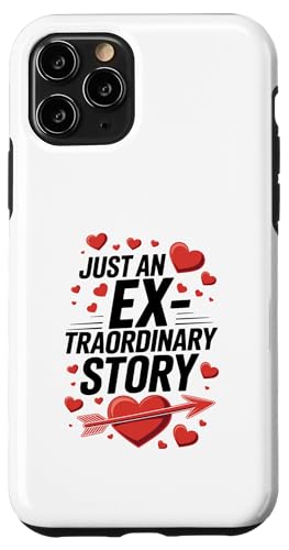 Nur eine außergewöhnliche Geschichte: Trennung von Ex-Freundin und Freund Hülle für iPhone 11 Pro von Funny Relationship Breakup Sarcastic Ex Girlfriend