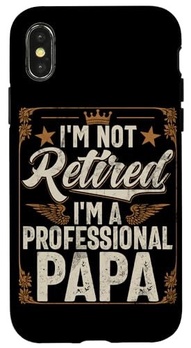 Ich bin nicht im Ruhestand, ich bin ein professioneller Papa, Ruhestand, Retro Hülle für iPhone X/XS Ich bin nicht im Ruhestand, ich bin ein professioneller Papa, Ruhestand, Retro Hülle für iPhone X/XS von Funny Retired Retirement Gifts Coworker Employee