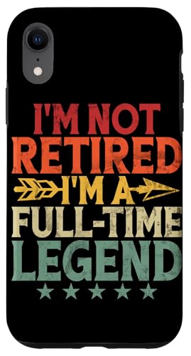 Ich bin nicht im Ruhestand Ich bin eine Vollzeitlegende Senior Retired Life Hülle für iPhone XR Ich bin nicht im Ruhestand Ich bin eine Vollzeitlegende Senior Retired Life Hülle für iPhone XR von Funny Retired Retirement Gifts Coworker Employee