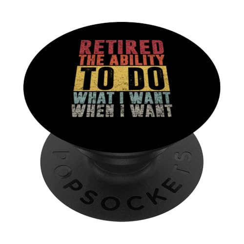 Im Ruhestand Die Fähigkeit zu tun, was ich will, wenn ich Retro will PopSockets Klebender PopGrip Im Ruhestand Die Fähigkeit zu tun, was ich will, wenn ich Retro will PopSockets Klebender PopGrip von Funny Retired Retirement Gifts Coworker Employee
