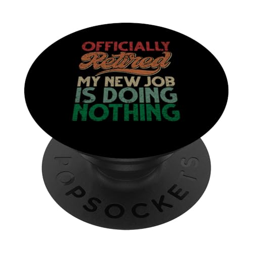 Offiziell im Ruhestand Mein neuer Job ist nichts zu tun Vintage PopSockets Klebender PopGrip Offiziell im Ruhestand Mein neuer Job ist nichts zu tun Vintage PopSockets Klebender PopGrip von Funny Retired Retirement Gifts Coworker Employee