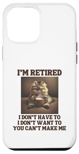 I'm Retired Lustige Persische Katze Kaffeeliebhaber Ruhestand Hülle für iPhone 12 Pro Max von Funny Retirement Gifts