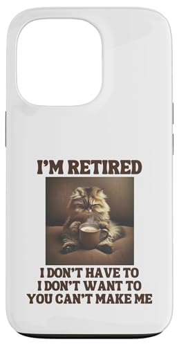 I'm Retired Lustige Persische Katze Kaffeeliebhaber Ruhestand Hülle für iPhone 13 Pro von Funny Retirement Gifts