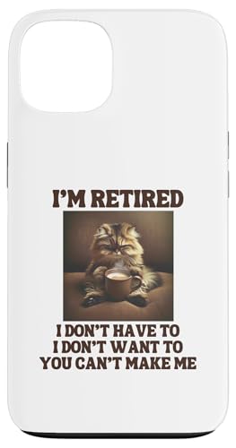 I'm Retired Lustige Persische Katze Kaffeeliebhaber Ruhestand Hülle für iPhone 13 von Funny Retirement Gifts