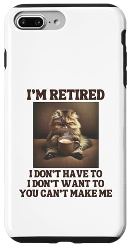 I'm Retired Lustige Persische Katze Kaffeeliebhaber Ruhestand Hülle für iPhone 7 Plus/8 Plus von Funny Retirement Gifts
