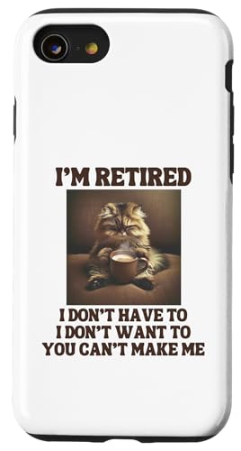 I'm Retired Lustige Persische Katze Kaffeeliebhaber Ruhestand Hülle für iPhone SE (2020) / 7 / 8 von Funny Retirement Gifts
