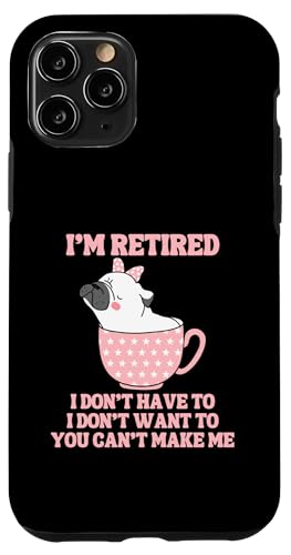 Kaffeetasse mit der Aufschrift "I'm Retired", lustiger Mops-Hund Hülle für iPhone 11 Pro von Funny Retirement Gifts