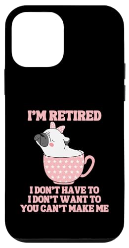Kaffeetasse mit der Aufschrift "I'm Retired", lustiger Mops-Hund Hülle für iPhone 12 mini von Funny Retirement Gifts