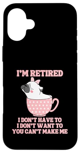 Kaffeetasse mit der Aufschrift "I'm Retired", lustiger Mops-Hund Hülle für iPhone 16 Plus von Funny Retirement Gifts