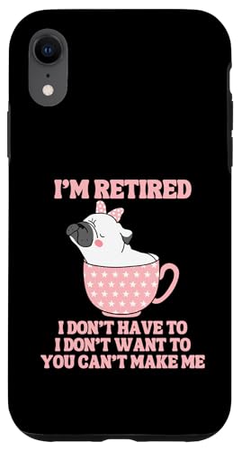 Kaffeetasse mit der Aufschrift "I'm Retired", lustiger Mops-Hund Hülle für iPhone XR von Funny Retirement Gifts